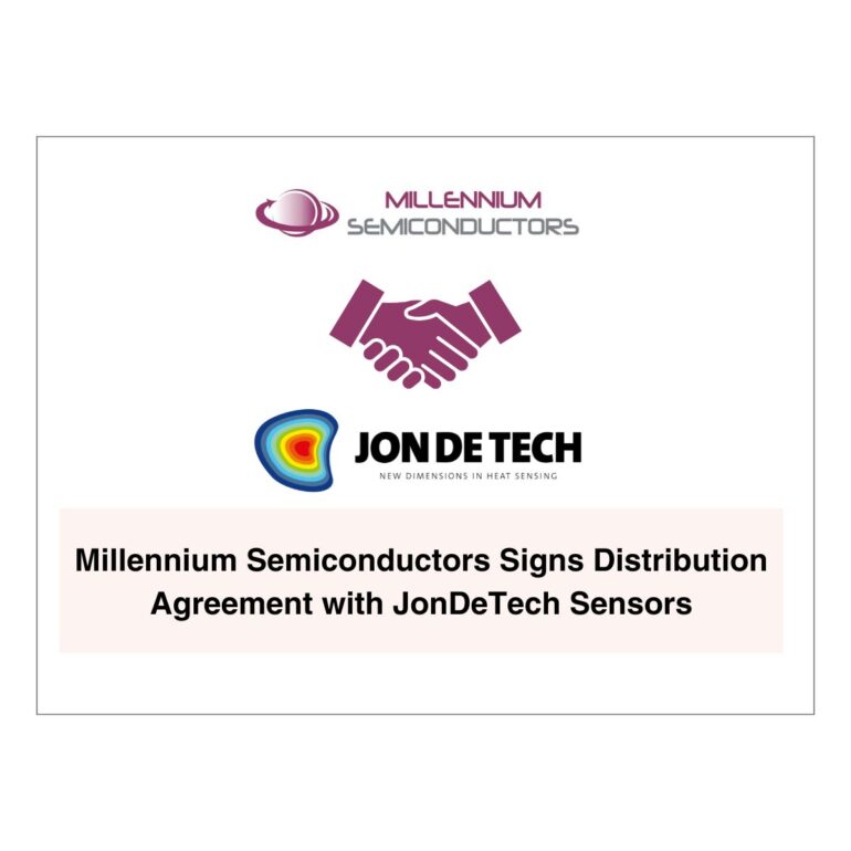 Millennium Semiconductors Signs Distribution Agreement with JonDeTech ...